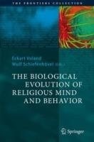 The Biological Evolution of Religious Mind and Behavior