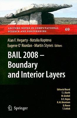 BAIL 2008 - Boundary and Interior Layers: Proceedings of the International Conference on Boundary and Interior Layers - Computational and Asymptotic Methods, Limerick, July 2008 - cover