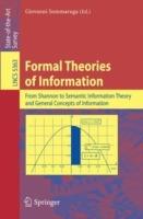 Formal Theories of Information: From Shannon to Semantic Information Theory and General Concepts of Information - cover