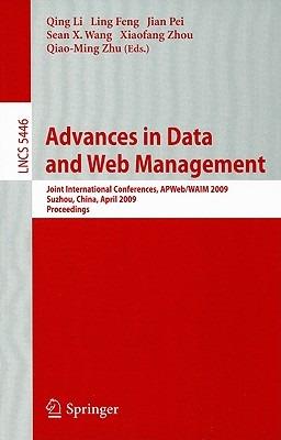 Advances in Data and Web Management: Joint International Conferences, APWeb/WAIM 2009, Suzhou, China, April 2-4, 2009, Proceedings - cover