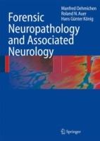Forensic Neuropathology and Associated Neurology - Manfred Oehmichen,Roland N. Auer,Hans Gunter Koenig - cover