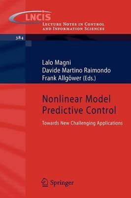 Nonlinear Model Predictive Control: Towards New Challenging Applications - cover