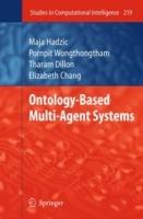Ontology-Based Multi-Agent Systems - Maja Hadzic,Elizabeth J. Chang,Pornpit Wongthongtham - cover