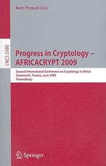 Progress in Cryptology -- AFRICACRYPT 2009: Second International Conference on Cryptology in Africa, Gammarth, Tunisia, June 21-25, 2009, Proceedings