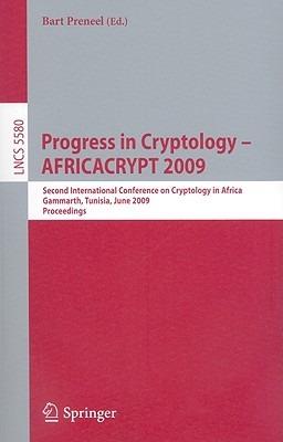Progress in Cryptology -- AFRICACRYPT 2009: Second International Conference on Cryptology in Africa, Gammarth, Tunisia, June 21-25, 2009, Proceedings - cover