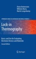 Lock-in Thermography: Basics and Use for Evaluating Electronic Devices and Materials - Otwin Breitenstein,Wilhelm Warta,Martin Langenkamp - cover