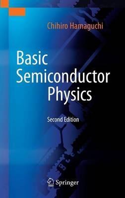 Basic Semiconductor Physics - Chihiro Hamaguchi - cover