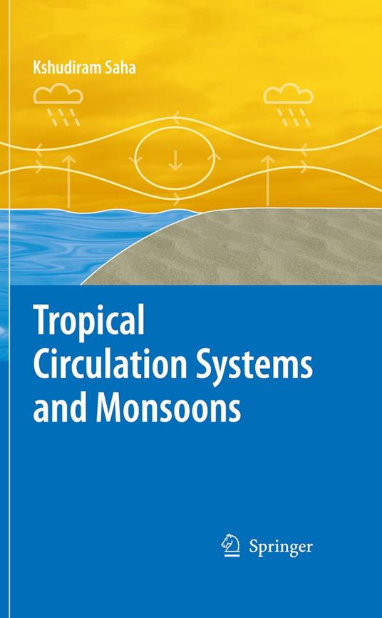 Tropical Circulation Systems and Monsoons
