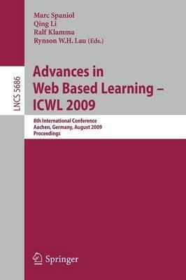 Advances in Web Based Learning - ICWL 2009: 8th International Conference, Aachen, Germany, August 19-21, 2009, Proceedings - cover
