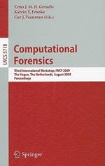 Computational Forensics: Third International Workshop, IWCF 2009, The Hague, The Netherlands, August 13-14, 2009, Proceedings