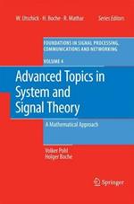 Advanced Topics in System and Signal Theory: A Mathematical Approach