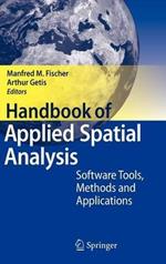 Handbook of Applied Spatial Analysis: Software Tools, Methods and Applications