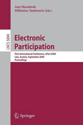 Electronic Participation: First International Conference, ePart 2009 Linz, Austria, August 31–September 4, 2009 Proceedings - cover