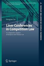 Liner Conferences in Competition Law: A Comparative Analysis of European and Chinese Law