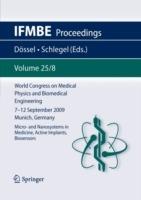 World Congress on Medical Physics and Biomedical Engineering September 7 - 12, 2009 Munich, Germany: Vol. 25/VIII Micro- and Nanosystems in Medicine, Active Implants, Biosensors - cover