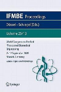 World Congress on Medical Physics and Biomedical Engineering September 7 - 12, 2009 Munich, Germany: Vol. 25/XIII Special Topics and Workshops - cover