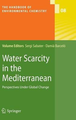 Water Scarcity in the Mediterranean: Perspectives Under Global Change - cover