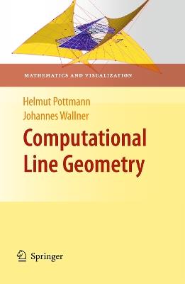 Computational Line Geometry - Helmut Pottmann,Johannes Wallner - cover