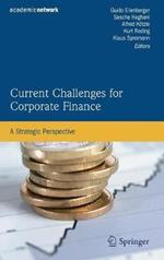 Current Challenges for Corporate Finance: A Strategic Perspective