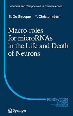 Macro Roles for MicroRNAs in the Life and Death of Neurons - cover