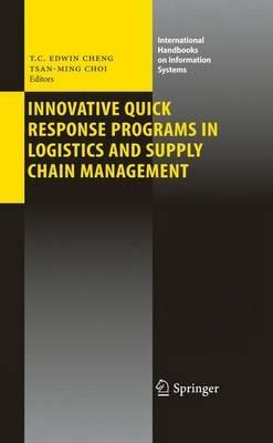 Innovative Quick Response Programs in Logistics and Supply Chain Management - cover