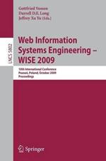 Web Information Systems Engineering - WISE 2009: 10th International Conference, Poznen, Poland, October 5-7, 2009, Proceedings