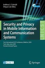 Security and Privacy in Mobile Information and Communication Systems: First International ICST Conference, MobiSec 2009, Turin, Italy, June 3-5, 2009, Revised Selected Papers