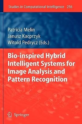 Bio-Inspired Hybrid Intelligent Systems for Image Analysis and Pattern Recognition - cover