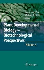Plant Developmental Biology - Biotechnological Perspectives: Volume 2