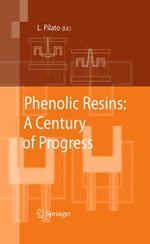 Phenolic Resins: A Century of Progress