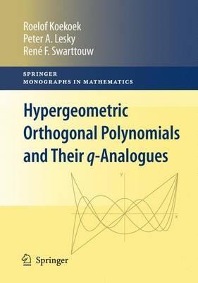 Hypergeometric Orthogonal Polynomials and Their q-Analogues - Roelof Koekoek,Peter A. Lesky,René F. Swarttouw - cover