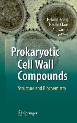 Prokaryotic Cell Wall Compounds: Structure and Biochemistry - cover
