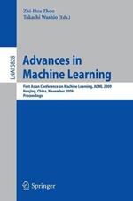 Advances in Machine Learning: First Asian Conference on Machine Learning, ACML 2009, Nanjing, China, November 2-4, 2009. Proceedings