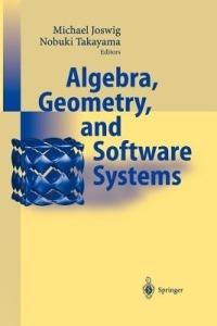 Algebra, Geometry and Software Systems - cover