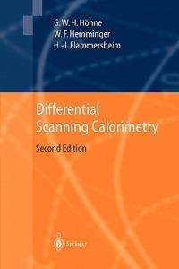 Differential Scanning Calorimetry - Günther Höhne,Wolfgang F. Hemminger,H.-J. Flammersheim - cover