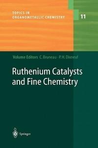 Ruthenium Catalysts and Fine Chemistry - cover