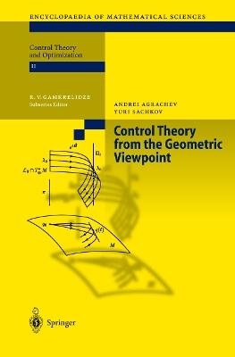 Control Theory from the Geometric Viewpoint - Andrei A. Agrachev,Yuri Sachkov - cover