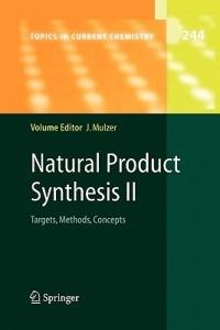 Natural Product Synthesis II: Targets, Methods, Concepts - cover