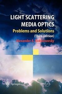 Light Scattering Media Optics - Alexander A. Kokhanovsky - cover