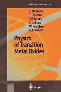 Physics of Transition Metal Oxides - Sadamichi Maekawa,Takami Tohyama,Stewart Edward Barnes - cover