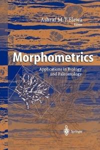 Morphometrics: Applications in Biology and Paleontology - cover