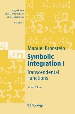 Symbolic Integration I: Transcendental Functions - Manuel Bronstein - cover