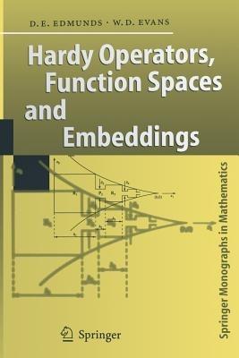 Hardy Operators, Function Spaces and Embeddings - David E. Edmunds,William D. Evans - cover
