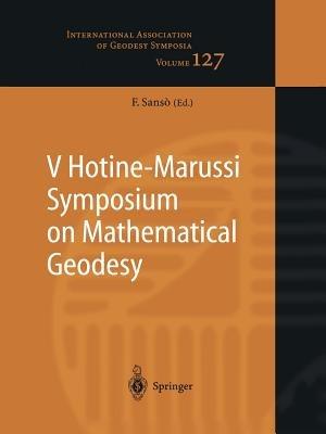 V Hotine-Marussi Symposium on Mathematical Geodesy: Matera, Italy June 17–21, 2003 - cover
