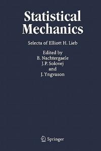 Statistical Mechanics: Selecta of Elliott H. Lieb - E.H. Lieb - cover