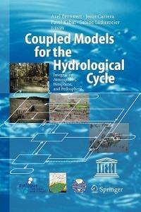 Coupled Models for the Hydrological Cycle: Integrating Atmosphere, Biosphere and Pedosphere - cover