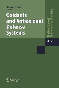 Oxidants and Antioxidant Defense Systems - cover