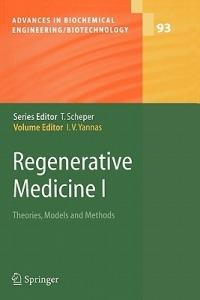 Regenerative Medicine I: Theories, Models and Methods - cover