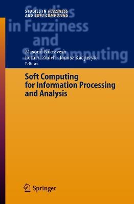 Soft Computing for Information Processing and Analysis - cover