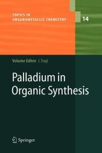 Palladium in Organic Synthesis - cover